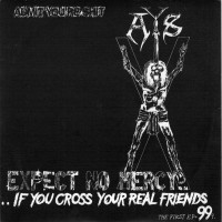 Purchase Admit Your Shit - Expect No Mercy....If You Cross Your Real Friends (VLS)