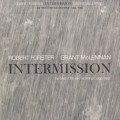 Buy Robert Forster - Intermission (With Grant Mclennan) CD1 Mp3 Download