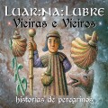 Buy Luar Na Lubre - Vieiras E Vieiros (Historias De Peregrinos) CD1 Mp3 Download