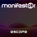 Buy Manifestor - Escape Mp3 Download