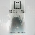 Buy Our Mirage - Through The Night (CDS) Mp3 Download