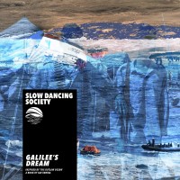 Purchase Slow Dancing Society - Galilee's Dream (Inspired By ‘the Outlaw Ocean’ A Book By Ian Urbina) (With Ian Urbina)