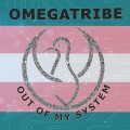 Buy Omega Tribe - Out Of My System (EP) Mp3 Download