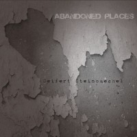 Purchase Seifert & Steinbuechel - Abandoned Places
