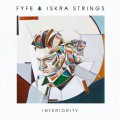 Buy Fyfe & Iskra Strings - Interiority Mp3 Download