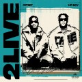 Buy Offset & Hit-Boy - 2 Live (CDS) Mp3 Download