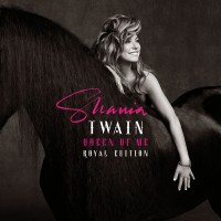 Purchase Shania Twain - Queen Of Me (Royal Edition)