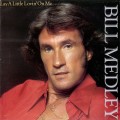 Buy Bill Medley - Lay A Little Lovin' On Me (Vinyl) Mp3 Download