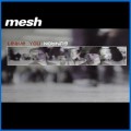 Buy Mesh - Leave You Nothing (MCD) Mp3 Download