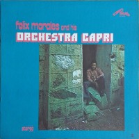 Purchase Orchestra Capri - Felix Morales And His Orchestra Capri (Vinyl)