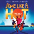 Buy VA - Some Like It Hot: A New Musical Comedy (Original Broadway Cast Recording) Mp3 Download