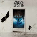 Buy Craig's Brother - Easily Won, Rarely Deserved Mp3 Download