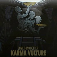 Purchase Karma Vulture - Something Better
