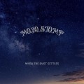 Buy Mojo Stomp - When The Dust Settles Mp3 Download