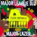 Buy Major Lazer & Major League Djz - Piano Republik (Extended) Mp3 Download