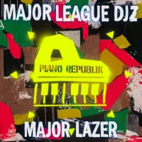 Purchase Major Lazer & Major League Djz - Piano Republik (Extended)