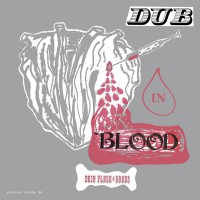 Purchase Skin, Flesh & Bones - Dub In Blood