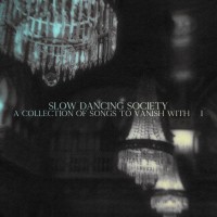 Purchase Slow Dancing Society - A Collection Of Songs To Vanish With I (EP)