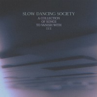 Purchase Slow Dancing Society - A Collection Of Songs To Vanish With III (EP)