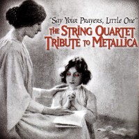 Purchase Vitamin String Quartet - Say Your Prayers Little One: VSQ Performs Metallica