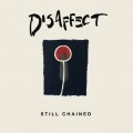 Buy Disaffect - Still Chained Mp3 Download