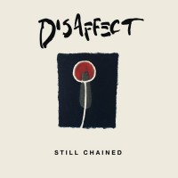 Purchase Disaffect - Still Chained