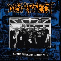 Purchase Disaffect - Sanctus Propaganda Sessions Vol. 3