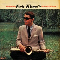 Purchase Eric Kloss - Introducing Eric Kloss (With Don Patterson) (Vinyl)