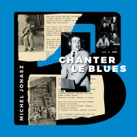 Purchase Michel Jonasz - Chanter Le Blues