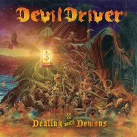 Purchase Devildriver - Dealing With Demons Vol. 2