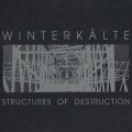 Buy Winterkalte - Structures Of Destruction Mp3 Download