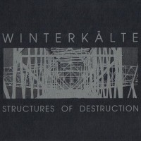 Purchase Winterkalte - Structures Of Destruction