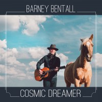 Purchase Barney Bentall - Cosmic Dreamer