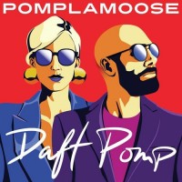 Purchase Pomplamoose - Daft Pomp