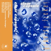 Purchase Clear Capsule - Gravity Licker (EP)