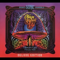 Purchase The Allman Brothers Band - Bear's Sonic Journals (Live At Fillmore East, February 1970) (Deluxe Edition) CD1
