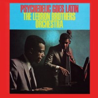 Purchase The Lebron Brothers Orchestra - Psychedelic Goes Latin (Vinyl)