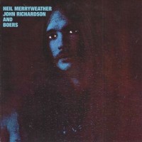Purchase Neil Merryweather - Neil Merryweather, John Richardson & Boers (Vinyl)
