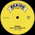 Buy Star B, Riva Starr & Mark Broom - Love Will Remain (EP) (Vinyl) Mp3 Download