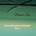 Buy Brannan Lane - Soundscapes Sampler Vol. 1 Mp3 Download