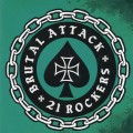 Buy Brutal Attack - 21 Rockers Mp3 Download