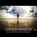 Buy Gerald Massois - Le Vol Erratique D'un Papillon Mp3 Download