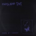 Buy Hotline TNT - Cool If I Crash (VLS) Mp3 Download