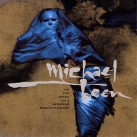 Purchase Michael Been - On The Verge Of A Nervous Breakthough (Remastered 2006)