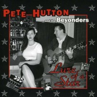 Purchase Pete Hutton & The Beyonders - Lure Of A Star