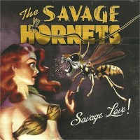 Purchase The Savage Hornets - Savage Love