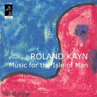 Purchase Roland Kayn - Music For The Isle Of Man