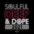 Buy VA - Soulful Deep & Dope 2021 Mp3 Download