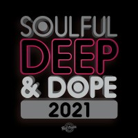 Purchase VA - Soulful Deep & Dope 2021