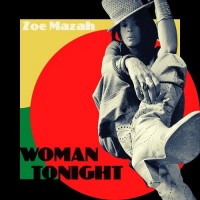 Purchase Zoe Mazah - Woman Tonight (CDS)